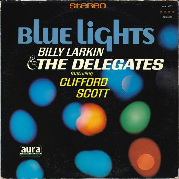 Billy Larkin And The Delegates - Blue Lights (Vinyle Usagé) – Aux 33 Tours