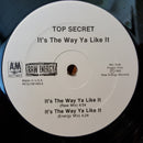 Top Secret - It's The Way Ya Like It (Vinyle Usagé)