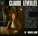 Claude Leveillee - Chante Un Simple Soldat de Marcel Dube (Vinyle Usagé)