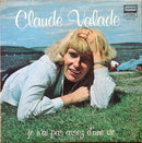 Claude Valade - Je N Ai Pas Assez D Une Vie (Vinyle Usagé)