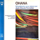 Ohana / Pennetier - 24 Preludes Pour Piano Par Jean-Claude Pennetier (Vinyle Usagé)