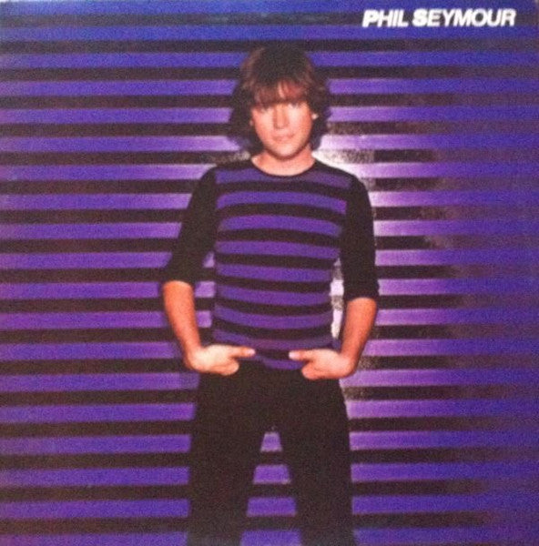 Phil Seymour - Phil Seymour (Vinyle Usagé)