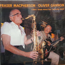 Fraser MacPherson / Oliver Gannon - I Didnt Know About You (Vinyle Usagé)