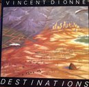 Vincent Dionne - Destinations (Vinyle Usagé)