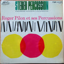 Roger Pilon et ses Percussions - Stereo Percussion Vol 1 (Vinyle Usagé)