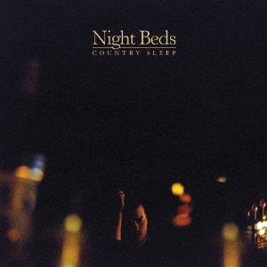 Night Beds - Country Sleep (Vinyle Usagé)