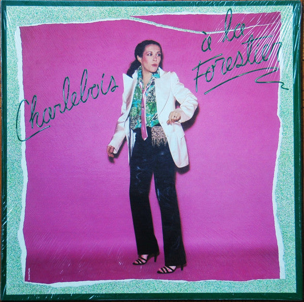 Louise Forestier - Charlebois a la Forestier (Vinyle Usagé)