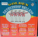Various - Golden Barbershop Ballads (Vinyle Usagé)