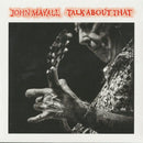 John Mayall - Talk About That (Vinyle Usagé)