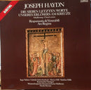Haydn / Nielsen / Bernius - Die Sieben Letzten Worte Unseres Erlosers Am Kreuze Responsoria De Venerabili Ave Regina (Vinyle Usagé)