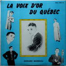 Gerard Barbeau - La Voix Dor Du Quebec (Vinyle Usagé)