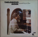 Thelonious Monk - Something In Blue (Vinyle Usagé)