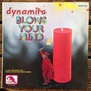 Dynamite  - Blows Your Mind (Vinyle Usagé)