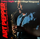 Art Pepper - Friday Night At The Village Vanguard (Vinyle Usagé)