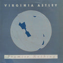 Virginia Astley - Promise Nothing (Vinyle Usagé)