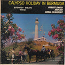 Sidney Bean / Hubert Smith And His Coral Islanders - Calypso Holiday In Bermuda (Vinyle Usagé)