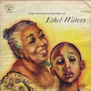 Ethel Waters - The Favorite Songs Of Ethel Waters (Vinyle Usagé)