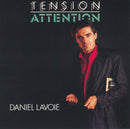 Daniel Lavoie - Tension Attention (Vinyle Usagé)