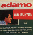 Adamo - Sans Toi M Amie (Vinyle Usagé)