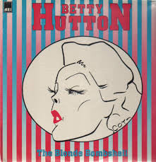 Betty Hutton - The Blonde Bombshell (Vinyle Usagé)