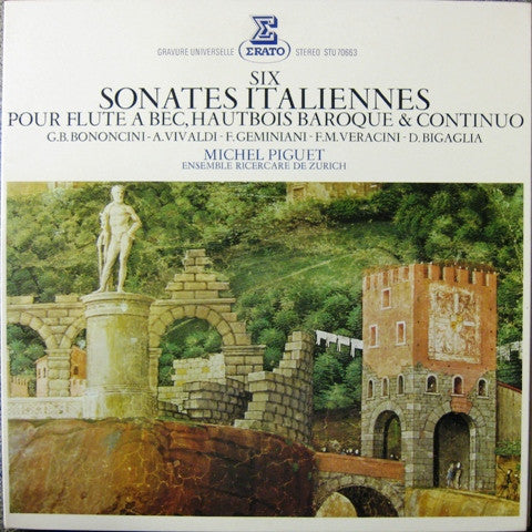 Vivaldi / Bononcini / Geminiani / Veracini / Bigaglia / Piguet - Six Sonates Italiennes (Vinyle Usagé)