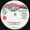 Brian And Toney Gold - Between The Sheets (Vinyle Usagé)