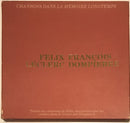 Felix Leclerc / Francois Dompierre - Chansons Dans la Memoire Longtemps (Vinyle Usagé)