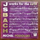 Bach / Podolski - Works For The Lute (Vinyle Usagé)