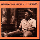 Murray McLauchlan - Heroes (Vinyle Usagé)