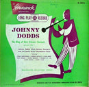 Johnny Dodds - The King Of New Orleans Clarinets Volume One (Vinyle Usagé)