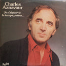 Charles Aznavour - Je N ai Pas Vu le Temps Passer (Vinyle Usagé)