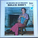 Roger Robin  - La Galope De La Malbaie (Vinyle Usagé)