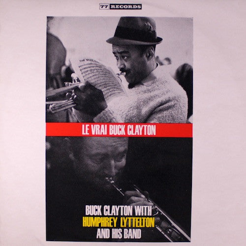 Buck Clayton - Le Vrai Buck Clayton (Vinyle Usagé)