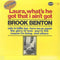 Brook Benton - Laura Whats He Got That I Aint Got (Vinyle Usagé)