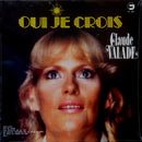 Claude Valade - Oui Je Crois (Vinyle Usagé)