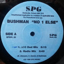 Bushman  - No 1 Else (Vinyle Usagé)