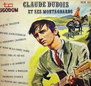 Claude Dubois - Et Ses Montagnards (Vinyle Usagé)