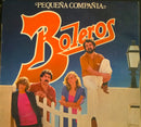 La Pequena Compania - Al Principio Boleros Y Al Final La Juerga (Vinyle Usagé)