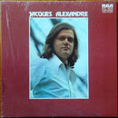 Jacques Alexandre - Jacques Alexandre (Vinyle Usagé)
