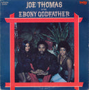 Joe Thomas - Is The Ebony Godfather (Vinyle Usagé)