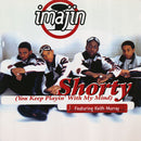 Imajin / Keith Murray - Shorty (You Keep Playin With My Mind) (Vinyle Usagé)