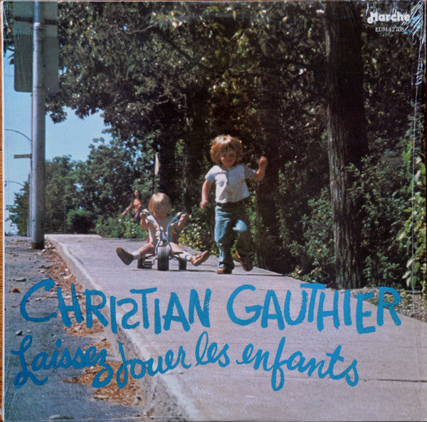 Christian Gauthier - Laissez Jouer les Enfants (Vinyle Usagé)