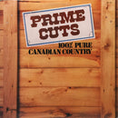 Various - Prime Cuts 100% Pure Canadian Country (Vinyle Usagé)