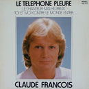Claude Francois - Le Telephone Pleure (Vinyle Usagé)