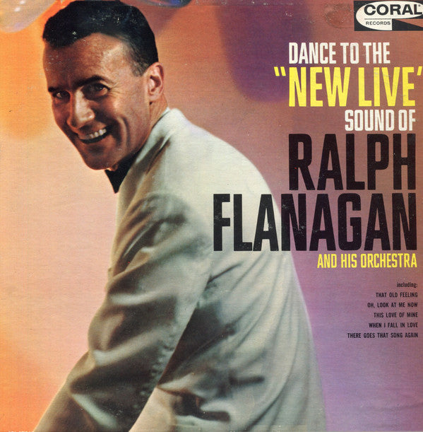 Ralph Flanagan - Dance To The "New Live" Sound Of Ralph Flanagan (Vinyle Usagé)