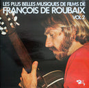 Francois De Roubaix - Les Plus Belles Musiques De Films De Francois De Roubaix Vol 2 (Vinyle Usagé)