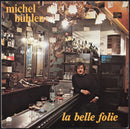 Michel Buhler - La Belle Folie (Vinyle Usagé)
