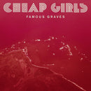 Cheap Girls - Famous Graves (Vinyle Usagé)