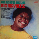 Big Maybelle - The Gospel Soul Of Big Maybelle (Vinyle Usagé)
