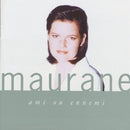 Maurane - Ami Ou Ennemi (CD Usagé)